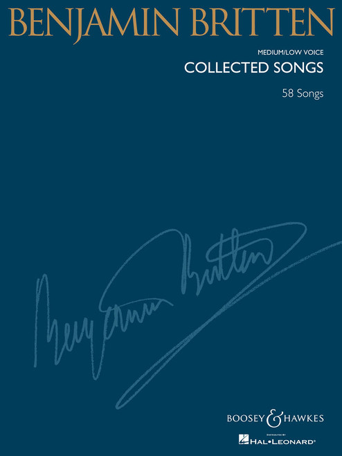 Benjamin Britten Collected Songs - 60 Songs for Medium/Low Voice