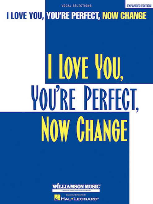I Love You, You're Perfect, Now Change (Expanded Edition) - Vocal Selections Songbook
