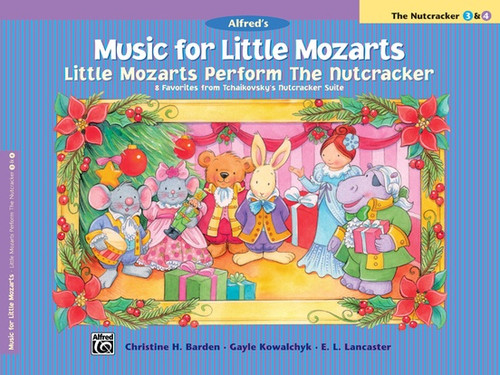 Music For Little Mozarts - The Nutcracker 3 & 4