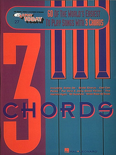 E-Z Play Today #27 - 60 of the World's Easiest to Play Songs with 3 Chords