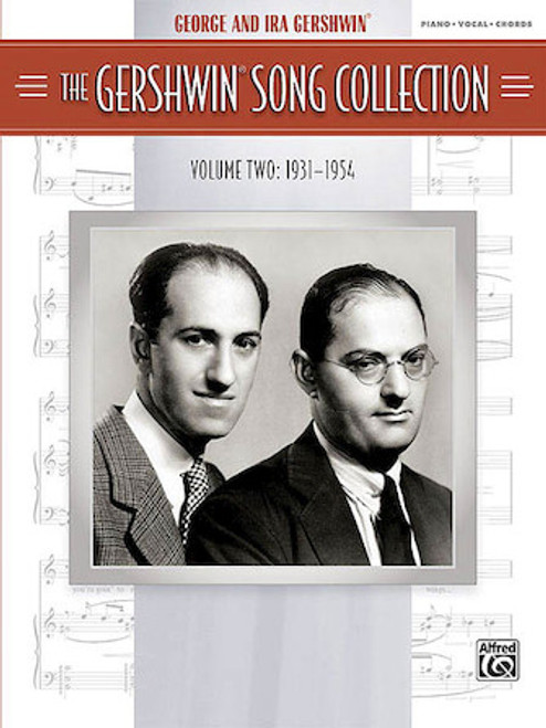 The Gershwin Song Collection - Volume Two: 1931-1954 - Piano / Vocal / Chords Songbook