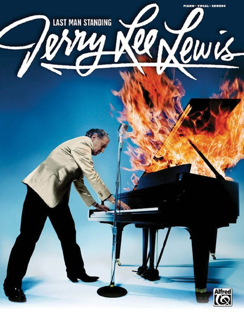 Jerry Lee Lewis - Last Man Standing (Piano/Vocal/Guitar Songbook)