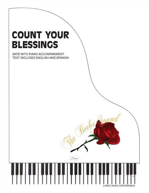 Count Your Blessings (English and Spanish) - Arr. Larry Beebe - SATB and accompaniment