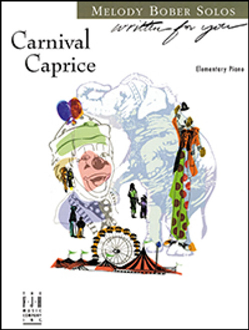 Carnival Caprice by Melody Bober (Elementary Piano Solo)