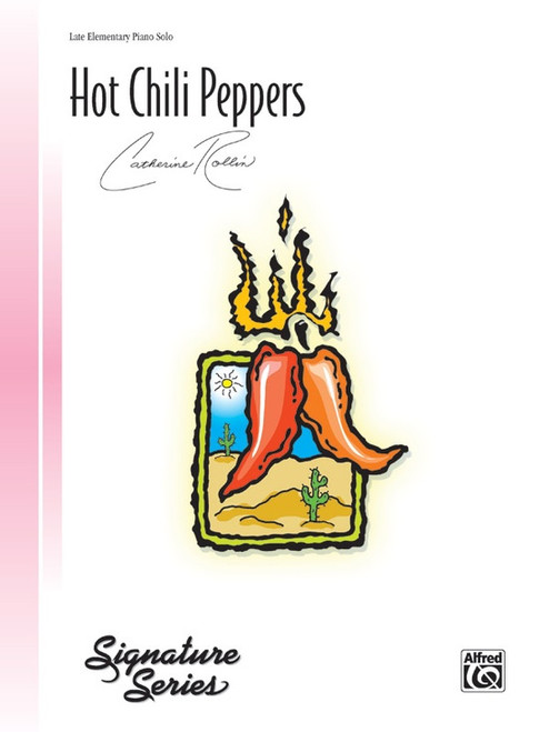 Hot Chili Peppers by Catherine Rollin (Late Elementary Piano Solo)