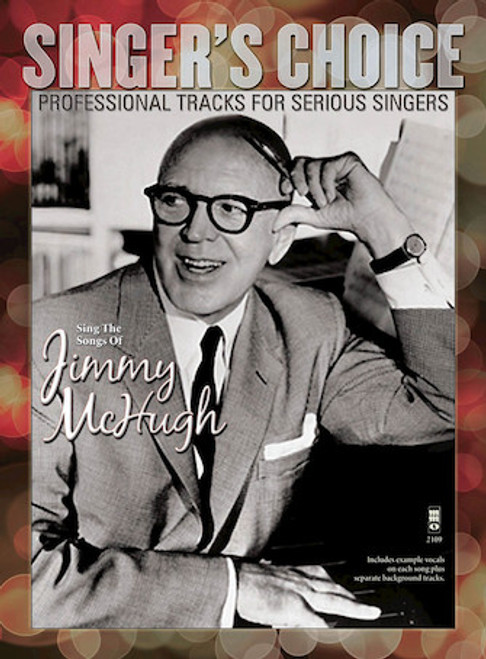 Sing the Songs of Jimmy McHugh (Singer's Choice) - Songbook & Accompaniment CD