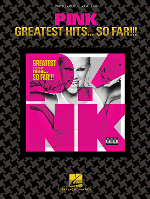 Pink - Greatest Hits... So Far - Piano / Vocal / Guitar Songbook