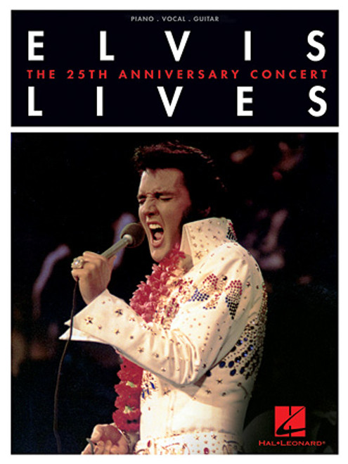Elvis Lives - The 25th Anniversary Concert - Piano / Vocal / Guitar Songbook