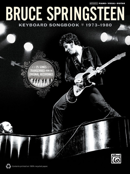 Bruce Springsteen - Keyboard Songbook 1973-1980 (Transcribed from the Original Recordings) - Piano / Vocal / Guitar Songbook