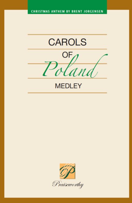 Carols of Poland: A Medley - arr. Jorgensen - SATB