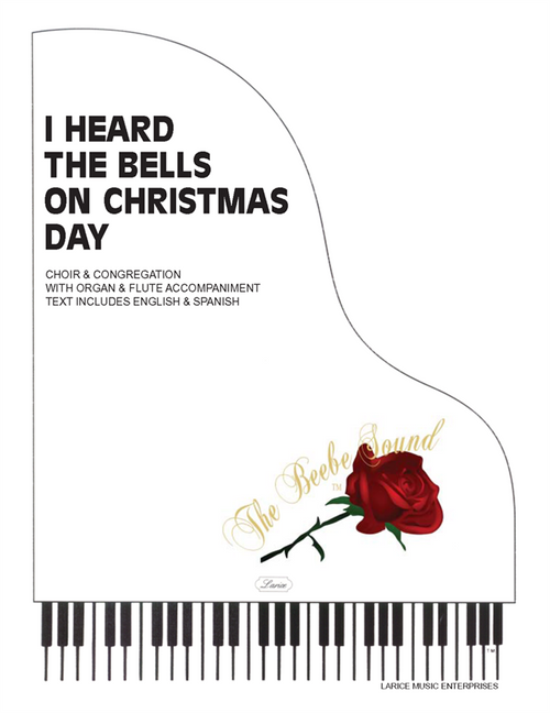 I Heard the Bells on Christmas Day - arr. Beebe - SATB