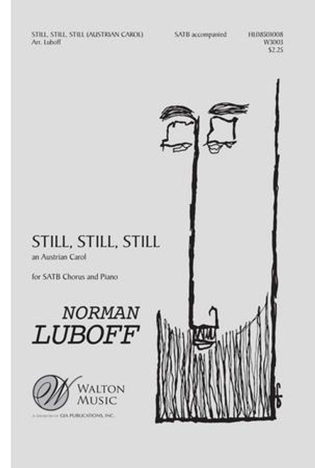 Still, Still, Still - arr. Luboff - SATB