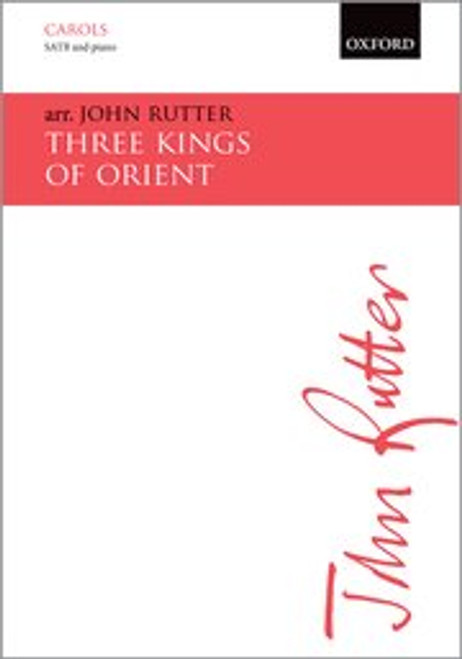 Three Kings of Orient - arr. Rutter - SATB