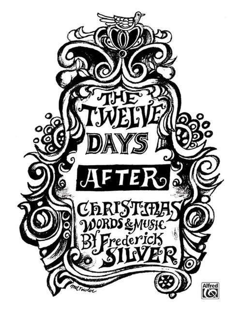 The Twelve Days After Christmas - arr. Silver - SATB