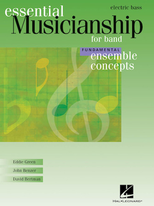 Essential Musicianship for Band - Fundamental Ensemble Concepts - String/Electric Bass