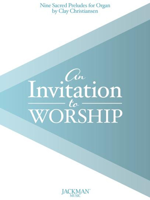 An Invitation to Worship