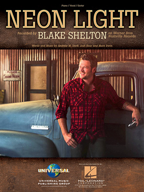 Blake Shelton - Neon Light for Piano/Vocal/Guitar