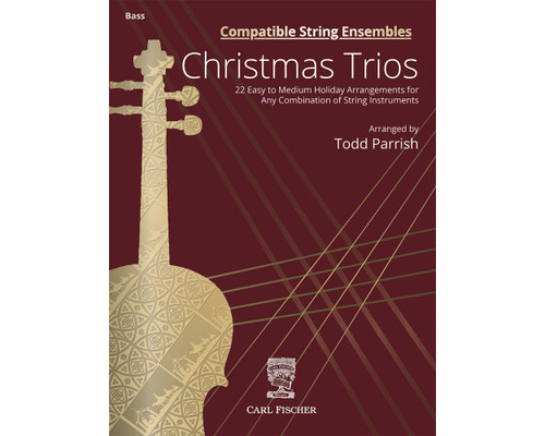Compatible String Ensembles: Christmas Trios - Bass Parts