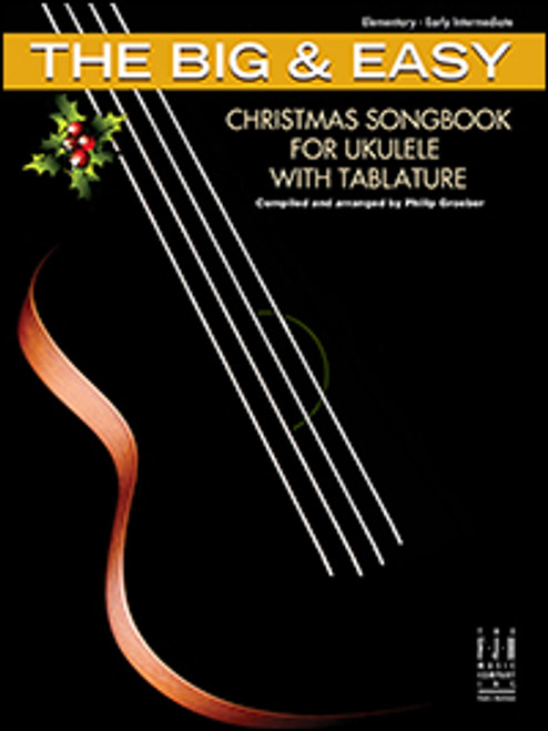 Big & Easy Christmas Songbook for Ukulele