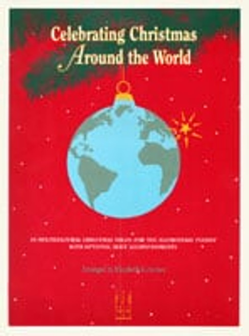 Celebrating Christmas Around the World for Piano Solo