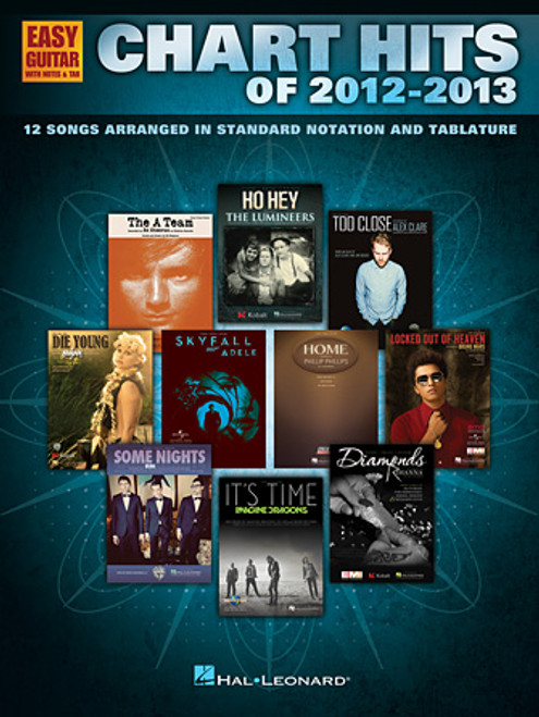 Chart Hits of 2012-2013 for Easy Guitar