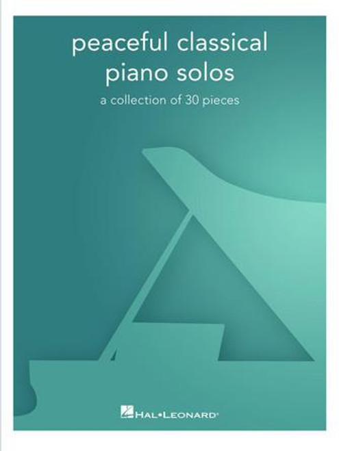 Peaceful Classical Piano Solos - Collection of 30 Pieces