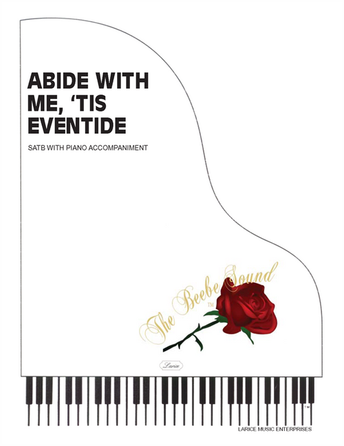 Abide with Me:  'Tis Eventide - SATB with Piano Accompaniment