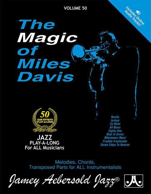 Jamey Aebersold Jazz: The Magic of Miles Davis - Volume 50 
