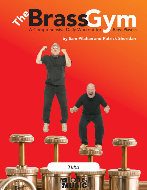 Brass Gym: Comprehensive Daily Workout for Brass Players (CD Included) - Tuba