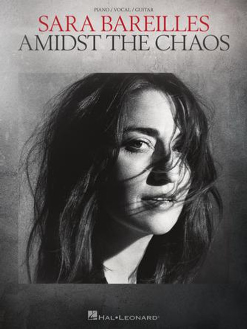 Sara Bareilles - Amidst the Chaos - Piano/Vocal/Guitar Songbook