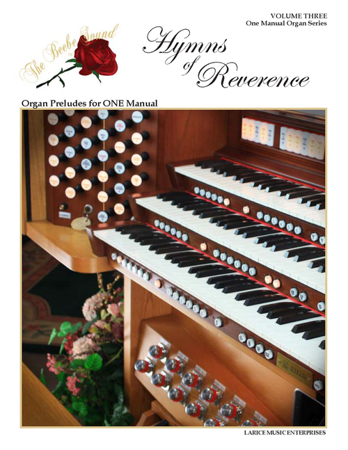 Hymns of Reverence Volume 3 - LDS Organ Songbook 