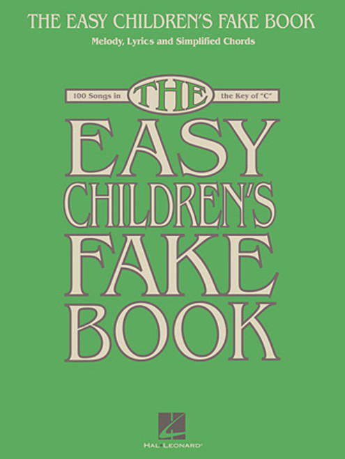 Easy Children's Fake Book - C Instruments Songbook