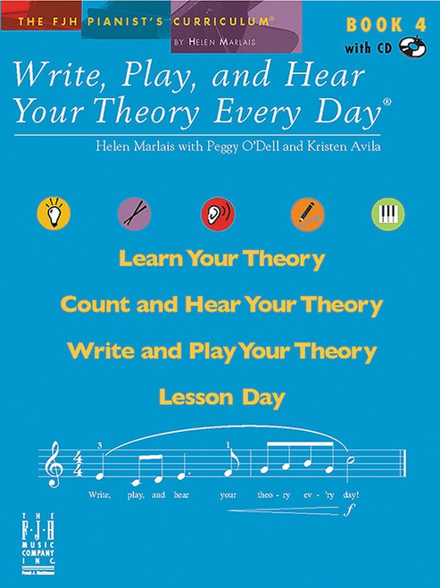 Write, Play, and Hear Your Theory Every Day Book 4 (CD Included)
