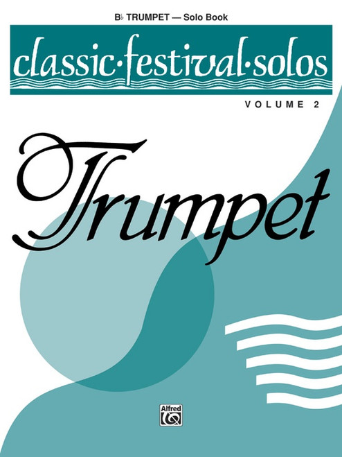Classic Festival Solos Volume 2 (Solo Book) - Trumpet