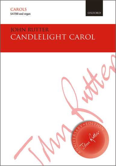 Candlelight Carol (arr. John Rutter) - SATBB Choir & Organ