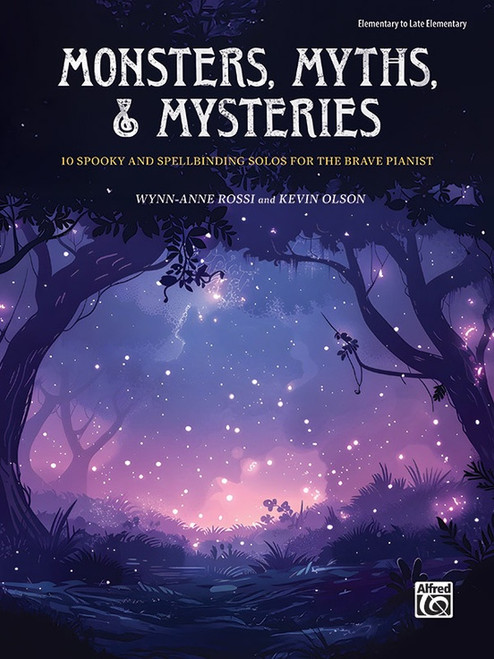 Monsters, Myths & Mysteries - Elementary/Late Elementary Piano