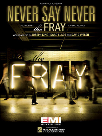 Never Say Never - Piano/Vocal/Guitar
