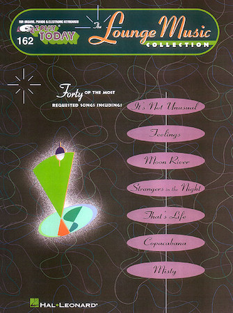 E-Z Play Today #162 - The Lounge Music Collection