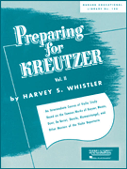 Harvey Whistler - Preparing for Kreutzer Volume 2