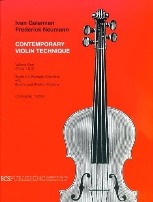 Contemporary Violin Technique Volume One (Parts 1 & 2) by Ivan Galamian & Frederick Neumann