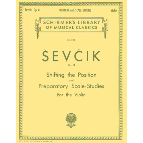 Sevcik Opus 8 Shifting the Position and Preparatory Scale-Studies for the Violin