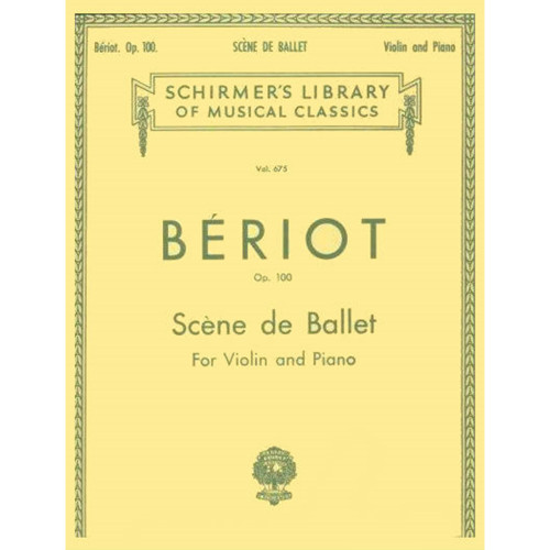 Beriot Scene de Ballet Op. 100 for Violin and Piano