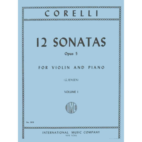 Corelli 12 Sonatas Opus 5 for Violin and Piano Volume 1 by Gustav Jensen