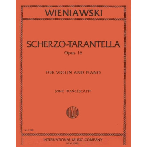 Wieniawski Scherzo-Tarantella Opus 16 for Violin and Piano by Zino Francescatti