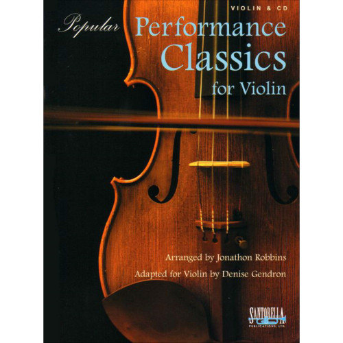 Popular Performance Classics for Violin (Book/CD Set) by Jonathon Robbins & Denise Gendron