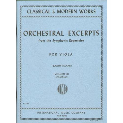Orchestral Excerpts from the Symphonic Repertoire for Viola Volume 3 (Revised) by Joseph Vieland