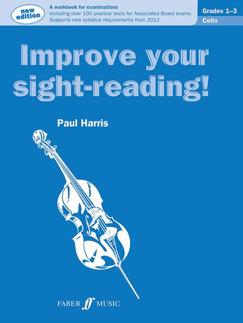 Improve Your Sight-Reading! for Cello Grade 1-3 by Paul Harris