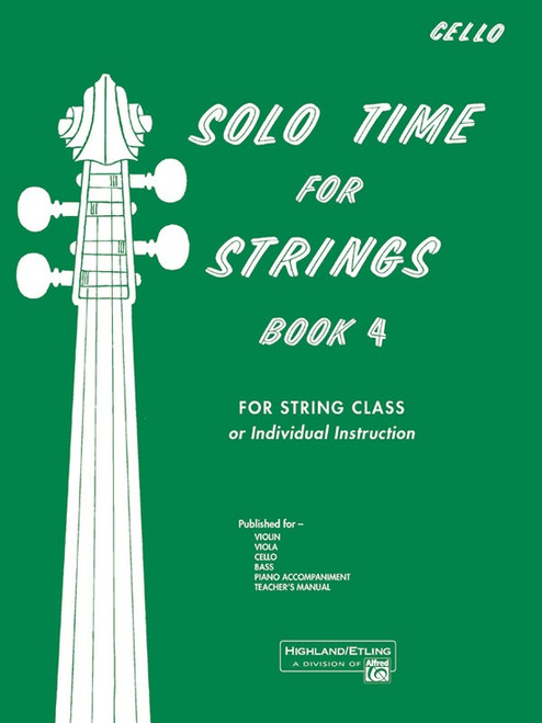 Solo Time for Strings Book 4 for Cello