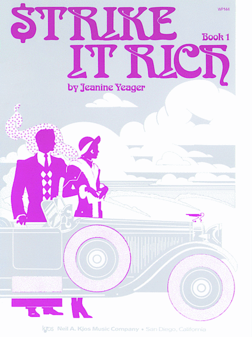 Strike It Rich - Book 1 by Jeanine Yeager