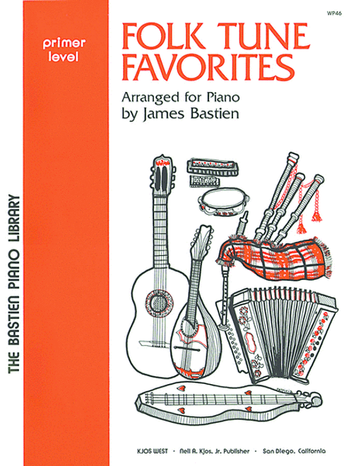 Bastien Piano Library - Folk Tune Favorites - Primer Level